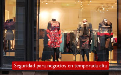 Protección de negocios en temporada alta