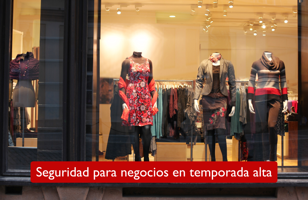 Protección de negocios en temporada alta